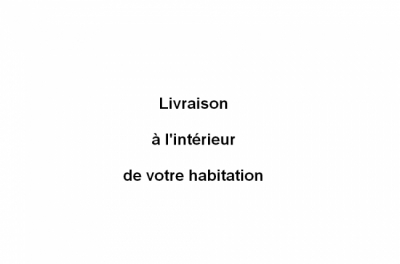 supplément pour la livraison de votre commande à l'intérieur de votre habitation dans la pièce avec un supplément de 160 euros